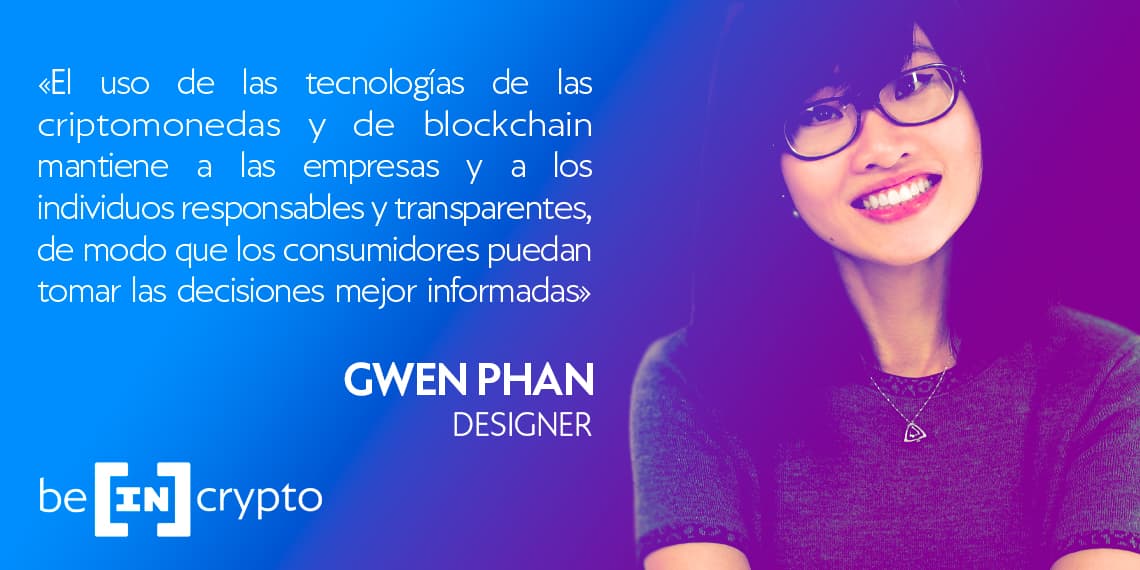BeInCrypto mujer del día: Gwen Phan [Diseñadora]