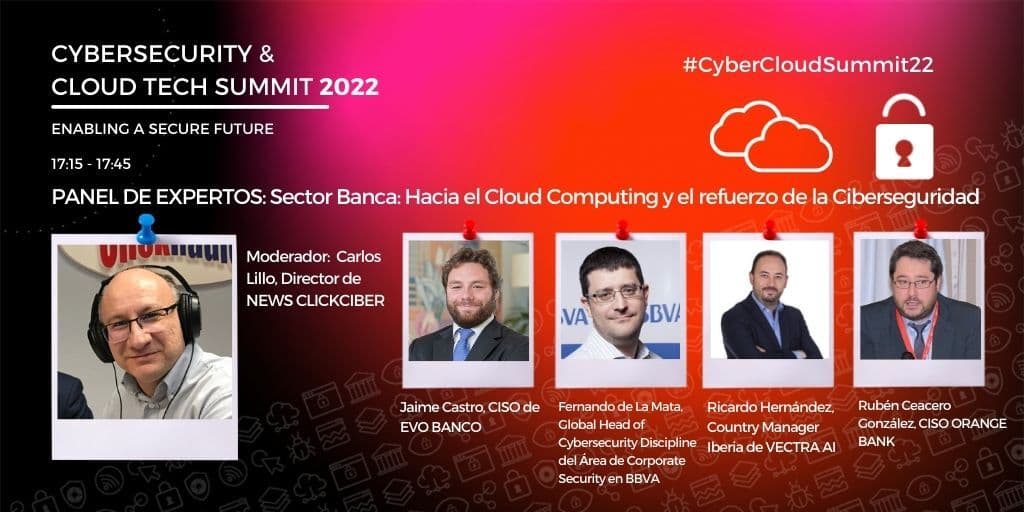 La 3ª Edición del Cybersecurity &#038; Cloud Tech Summit abordará los principales retos a los que se enfrentan los responsables de la seguridad digital