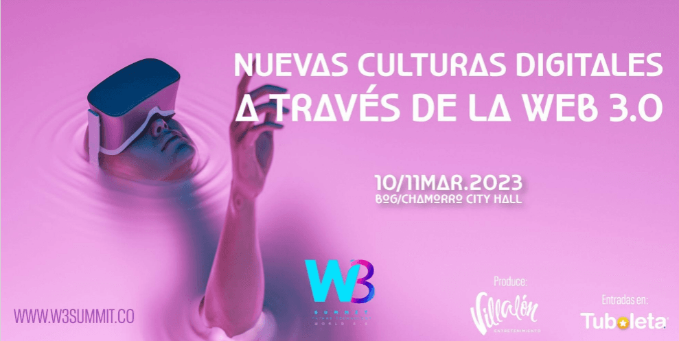 W3 Summit, reunirá las tendencias en blockchain, cryptomarketing, metaverso, fintech, NFT&#8217;s de Latinoamérica en Bogotá