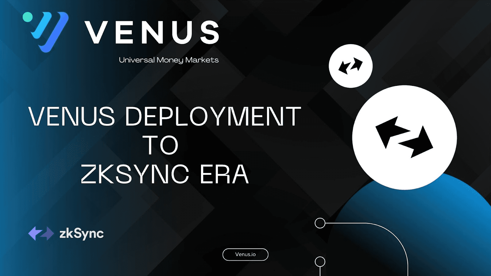 Venus Protocol se expande a ZKsync: una nueva era de finanzas descentralizadas