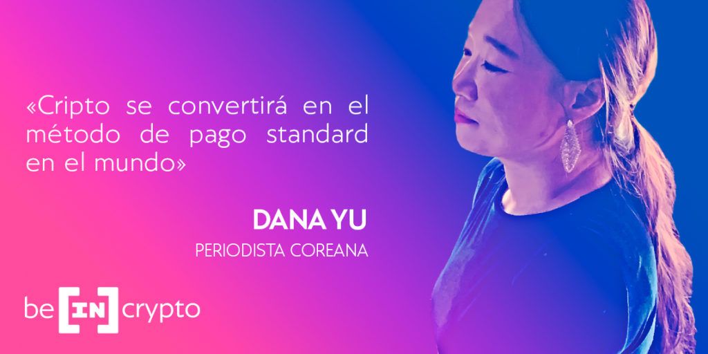 BeInCrypto mujer del día: Dana Yu [Periodista Coreana]