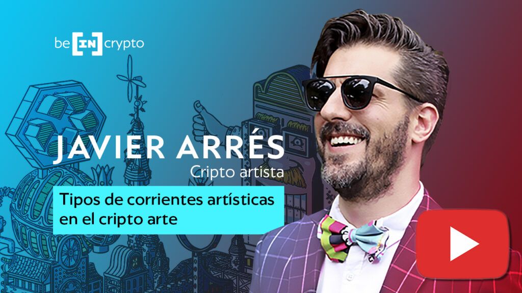 Tipos de movimientos artísticos predominantes del cripto arte con Javier Arrés