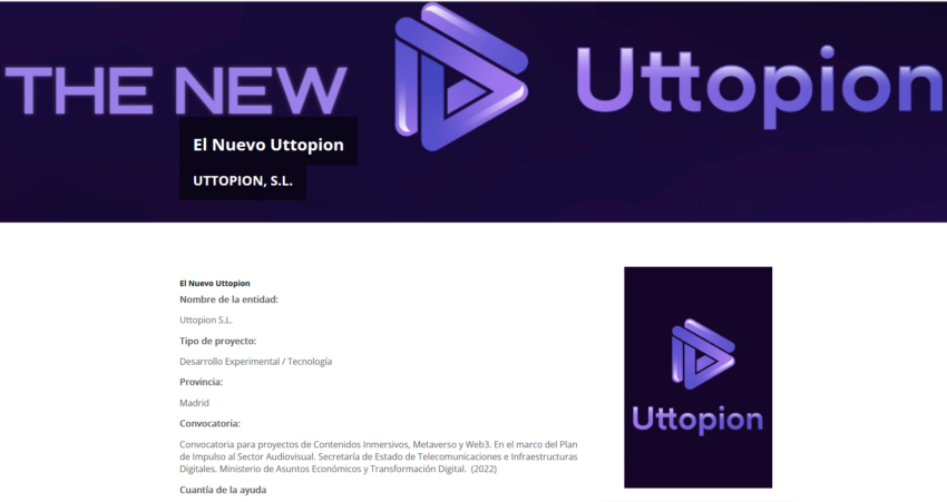 Uttopion es un proyecto de metaverso reconocido por el Ministerio de Asuntos Económicos y Transformación Digital en Alicante, España.