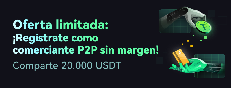 Oferta limitada de CoinEx para el reclutamiento de comerciantes P2P: Regístrate como comerciante P2P sin margen y comparte 20.000 USDT