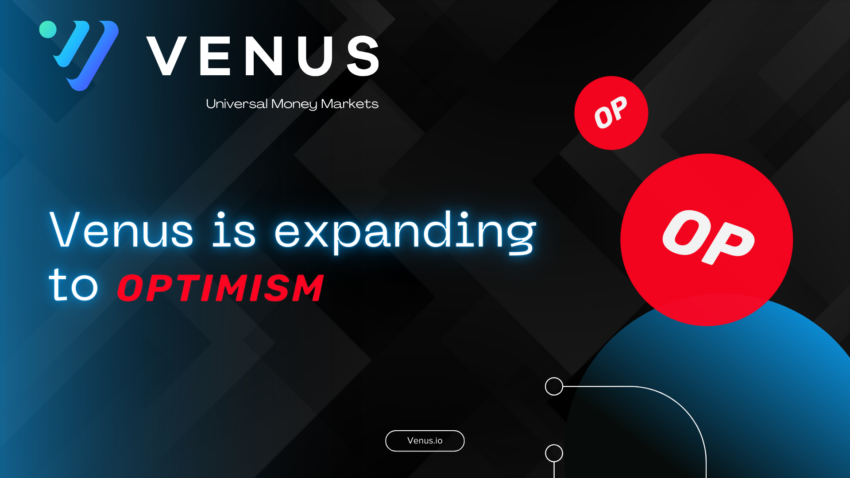 Venus Protocol se expande a Optimism, llevando capacidades avanzadas de DeFi a L2