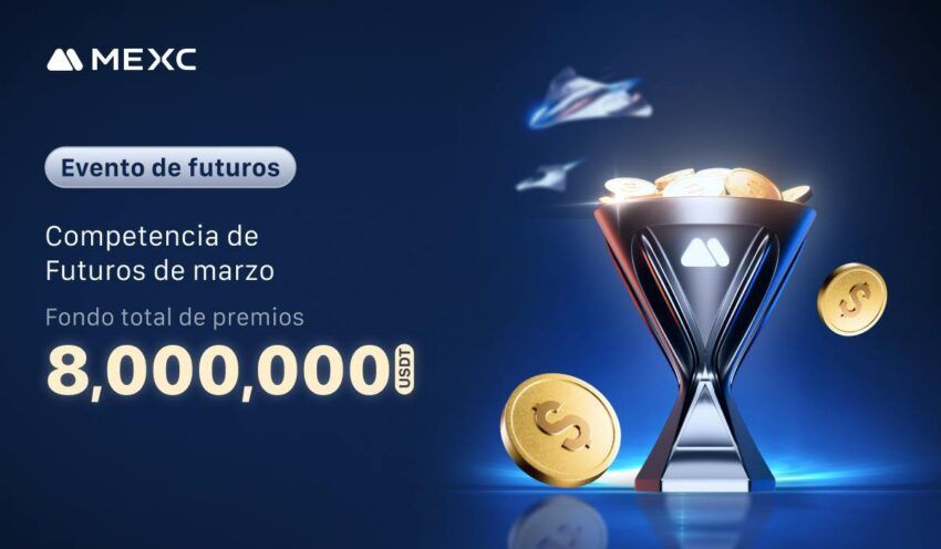 MEXC lanza la Competencia de Futuros de Marzo con un fondo de premios de hasta 8 millones de USDT